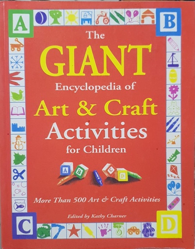 [9788176498555] The Giant Encyclopedia of Art and Craft Activities for Children