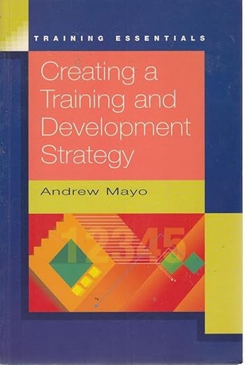[9780852927328] Creating a Training and Development Strategy