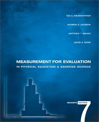 [9780072461831] Measurement for Evaluation in Physical Education and Exercise Science
