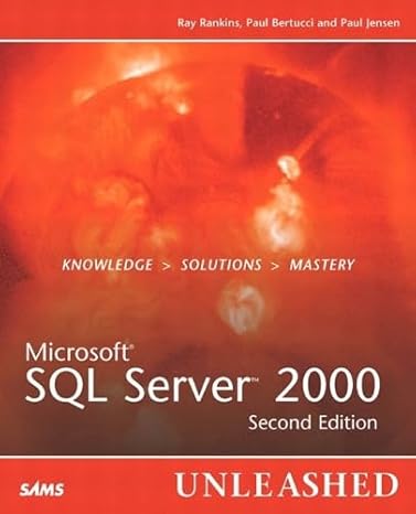 [9780672324673] Microsoft SQL Server 2000 Unleashed
