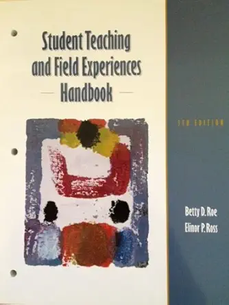 [9780130287649] Student Teaching and Field Experiences Handbook