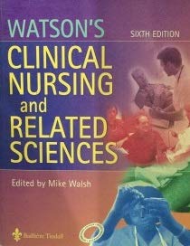 [9780702026904] Watson's Clinical Nursing and Related Sciences
