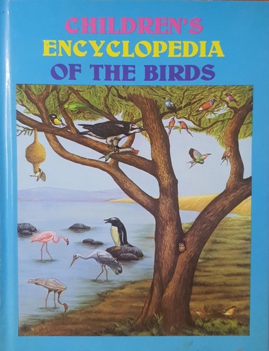 [1000000338225] Children's Encyclopedia of the Birds