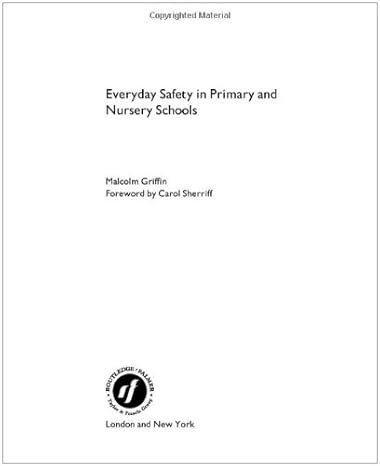 [9780415228190] Everyday Safety in Primary and Nursery Schools