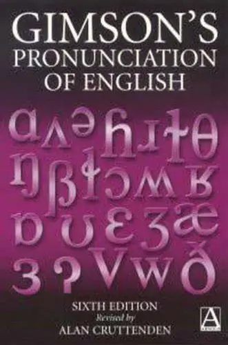 [9780340759721] Gimson's Pronunciation of English