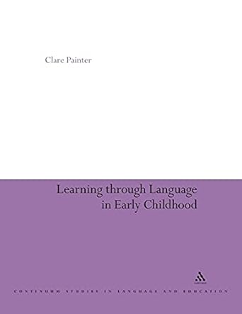 [9780826478726] Learning Through Language in Early Childhood