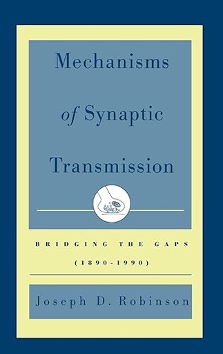 [9780195137613] Mechanisms of Synaptic Transmission