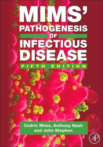 [9780124982659] Mims Pathogenesis of Infectious Disease