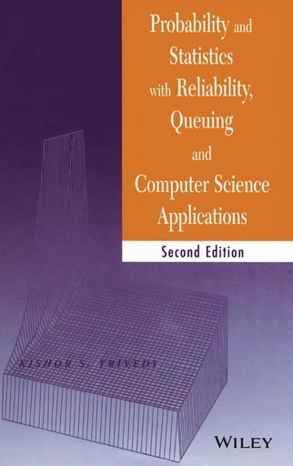 [9780471333418] Probability and Statistics with Reliability Queuing and Computer Science Applications