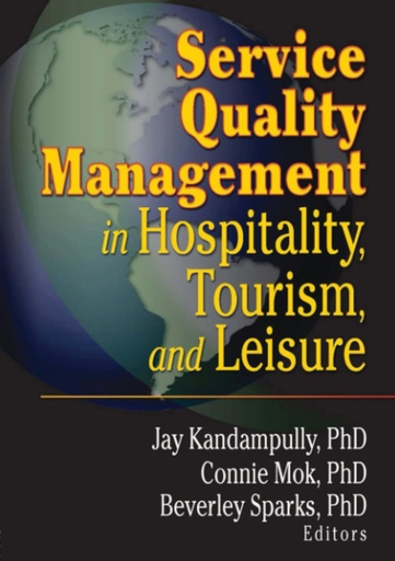 [9780789011411] Service Quality Management in Hospital Tourism and Leisure 
