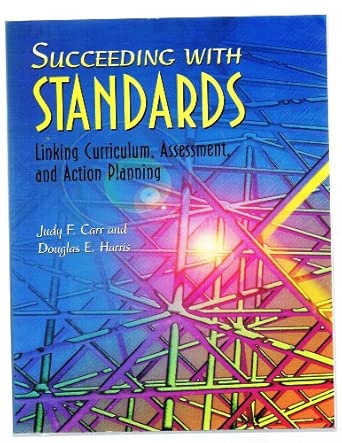 [9780871205094] Succeeding with Standards