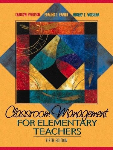 [9780205308385] Classroom Management for Elementary Teachers