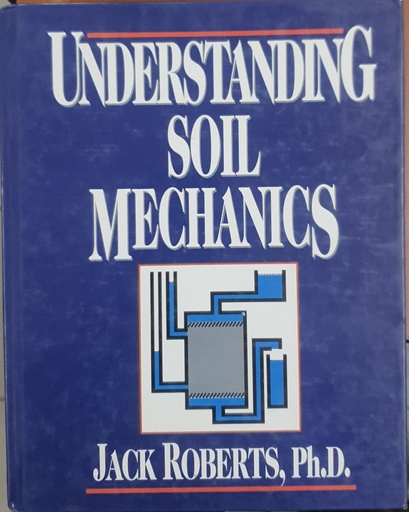 [9790827368698] Understanding Soil Mechanics