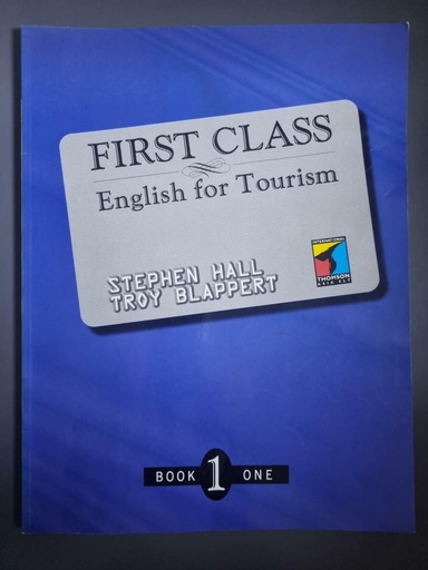 [9780534835729] First Class English for Tourism (1) Student's Book