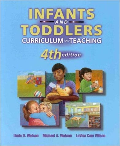 [9780827384187] Infants and Toddlers Curriculum and Teaching 