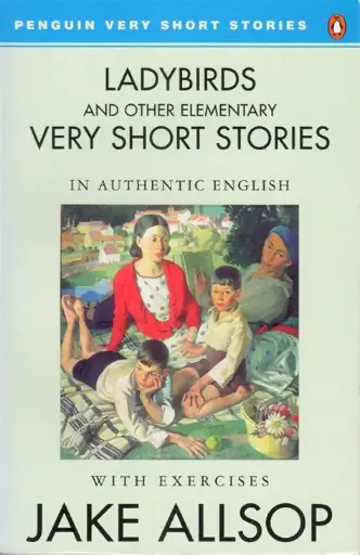 [9780140816525] Lady Birds and Other Elementary Very Short Stories in Authentic English