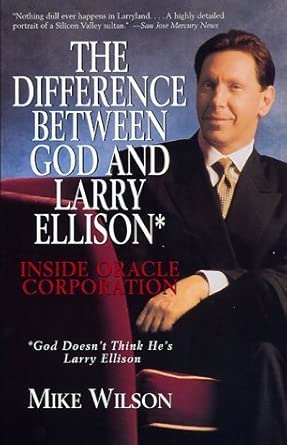 [9780688163532] The Difference Between God and Larry Ellison Inside Oracle Corporation