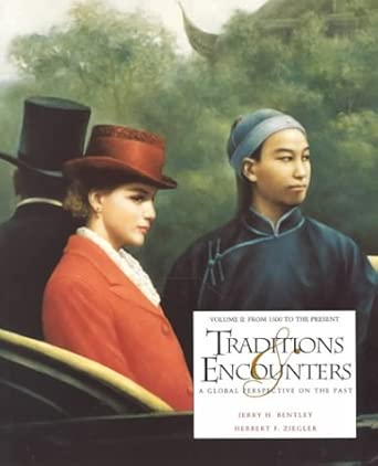 [9780070049208] Traditions and Encounters: A Global Perspective on the Past, Vol. 2: From 1500 to the Present