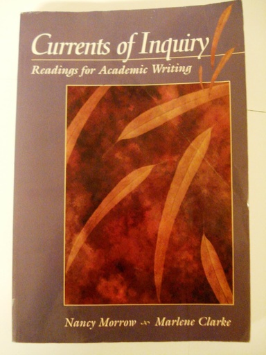[9781559348188] Currents of Inquiry Reading for Academic Writing