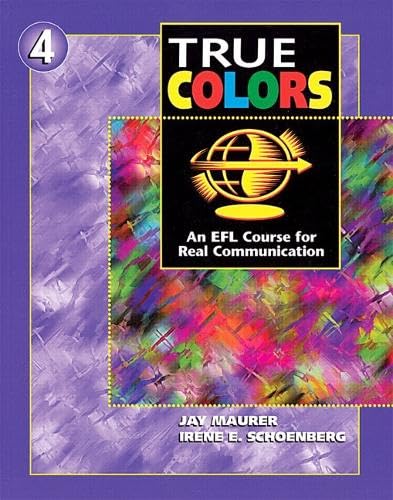 [9780201190526] True Colors (4) An EFL Course for Real Communication