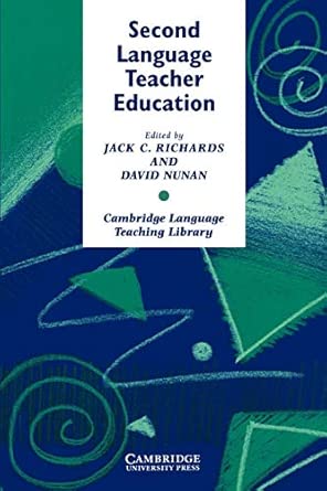 [9780521387798] Second Language Teacher Education