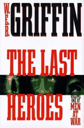 [9780399142895] The Last Heroes Vol.1: Men at War