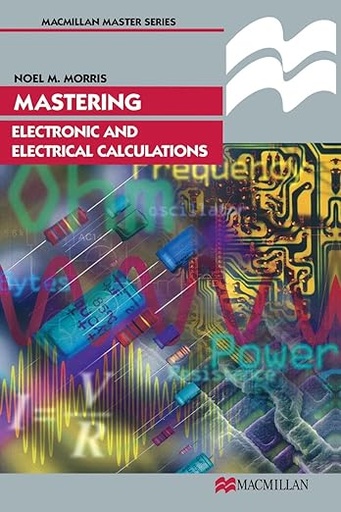 [9780333633458] Mastering Electronic and Electrical Calculations