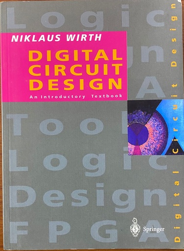 [9773540585771] Digital Circuit Design An Introductory Textbook