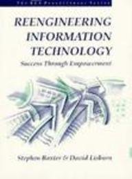 [9780131233324] Reengineering Information Technology Success Through Empowerment