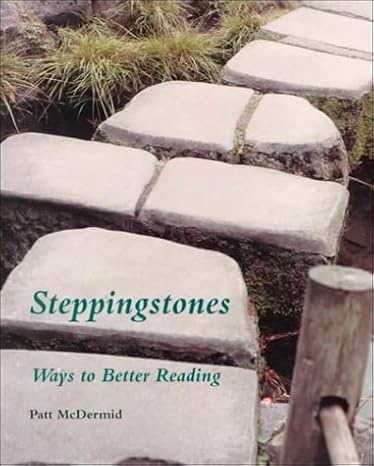 [9781559341639] Steppingstones Ways to Better Reading