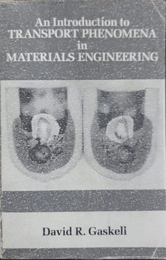 [9780023407208] An Introduction to Transport Phenomena in Materials Engineering