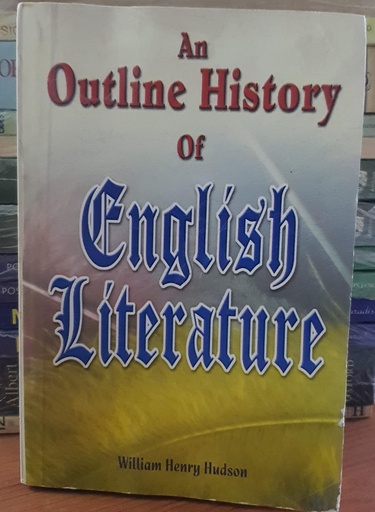 [9798187138531] An Outline History of English Literature