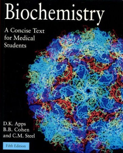 [9780702014444] Biochemistry A Concise Text for Medical Students