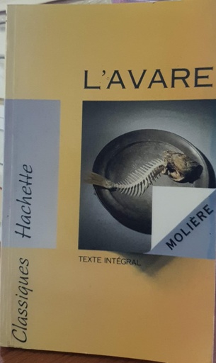 [9782010172236] L'Avare (Classiques Hachette)