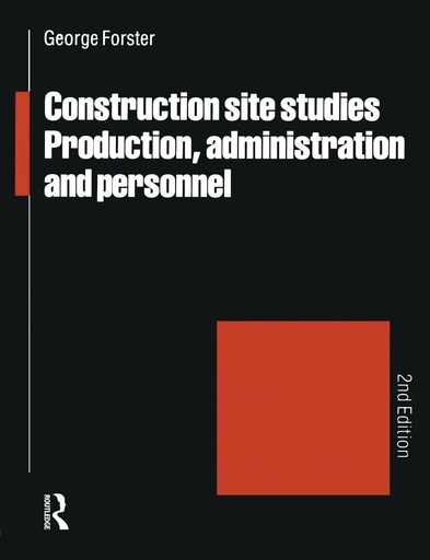 [9780582019713] Construction Site Studies Production, Administration and Personnel