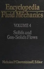 [9780872015165] Encyclopedia of Fluid Mechanics 4: Solid and Gas-Solids Flows