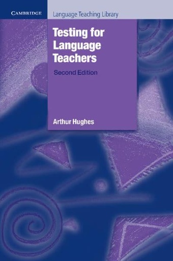 [9780521484954] Testing For Language Teachers