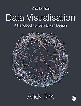 [9781526468925] Data Visualisation: A Handbook for Data Driven Design