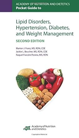 [9780880919852] Academy of Nutrition and Dietetics Pocket Guide to Lipid Disorders, Hypertension, Diabetes, and Weight Management 