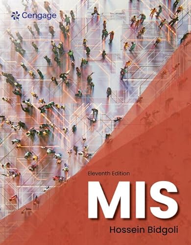 [9780357883860] [PRINT] MIS, Hossein Bidgoli (2023) 11/e. Cengage, Boston, USA.