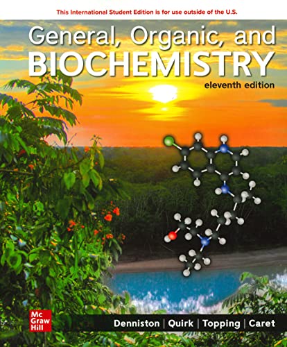 [9781265138462] [PRINT] General, Organic and Biochemistry ISE