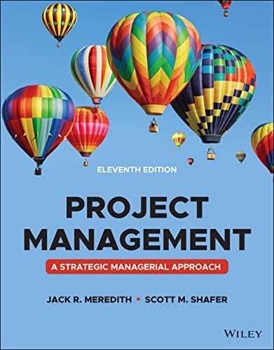 [9781119803836] [PRINT] Project Management: A Managerial Approach