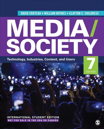 [9781071852507] [PRINT] Media/Society - International Student Edition: Technology, Industries, Content, and Users