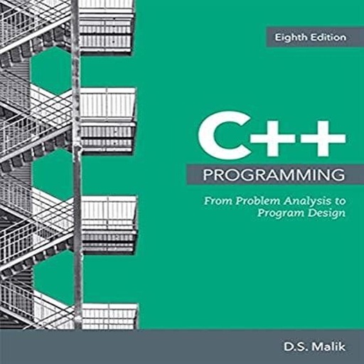[9781337102087] [PRINT] C++ Programming: From Problem Analysis to Program Design