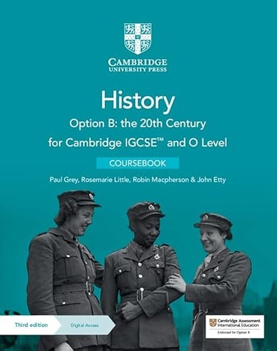 [9781009289597] Cambridge IGCSE™ and O Level History Option B: the 20th Century Coursebook with Digital Access (2 Years)