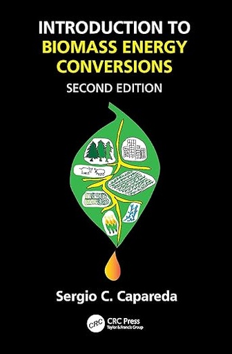 [9781032278339] [PRINT] Introduction to Biomass Energy Conversions 