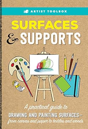 [9781633226098] Artist Toolbox: Surfaces & Supports: A practical guide to drawing and painting surfaces