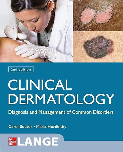 [9781264257379] [PRINT] Clinical Dermatology: Diagnosis and Management of Common Disorders