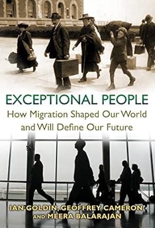 [9780691156316] [PRINT] Exceptional People: How Migration Shaped Our World and Will Define Our Future