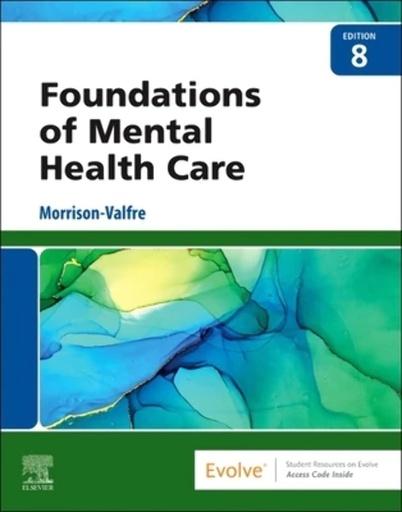 [9780323810296] [PRINT} Foundations of Mental Health Care 